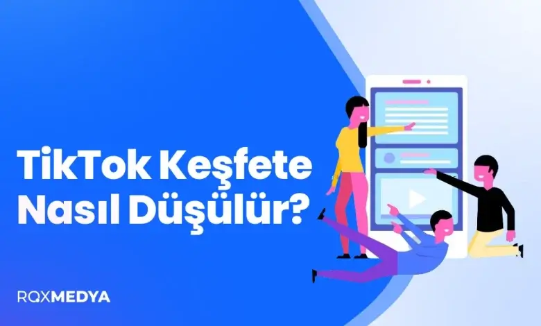 tiktok keşfete düşme