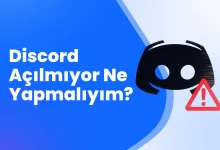 Discord Açılmıyor Ne Yapmalıyım?
