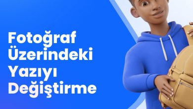 Fotoğraf üzerindeki yazıyı değiştirme nasıl yapılır?