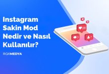 Instagram Sakin Mod Nedir ve Nasıl Kullanılır?