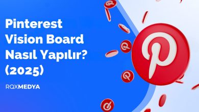 Pinterest Vision Board Nasıl Yapılır? (2025)