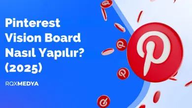 Pinterest Vision Board Nasıl Yapılır? (2025)