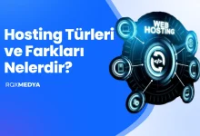 Hosting Türleri ve Farkları Nelerdir?