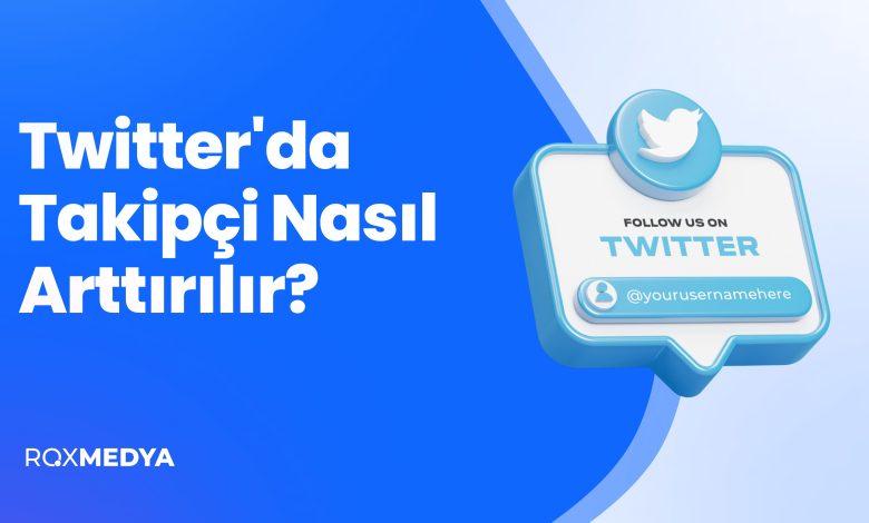 twitter takipçi arttırma