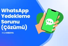 WhatsApp Yedekleme Sorunu (Çözümü)