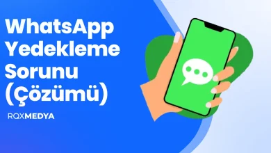 WhatsApp Yedekleme Sorunu (Çözümü)