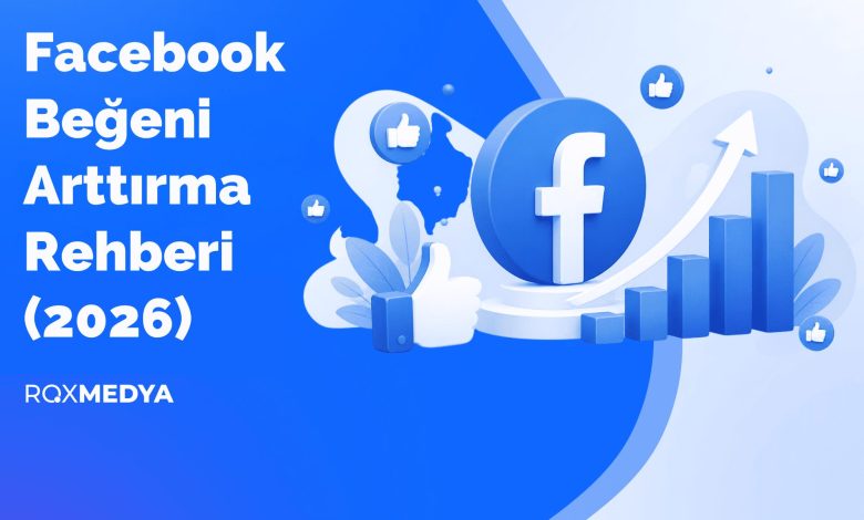 facebook beğeni arttırma