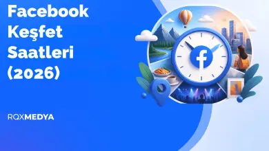 facebook keşfet saatleri