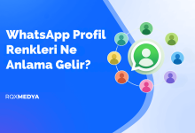 WhatsApp profil renkleri ne anlama gelir