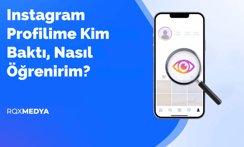 Instagram profilime kim baktı