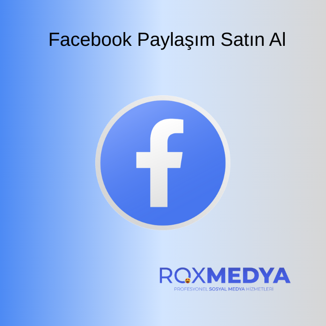 Facebook paylaşım satın al