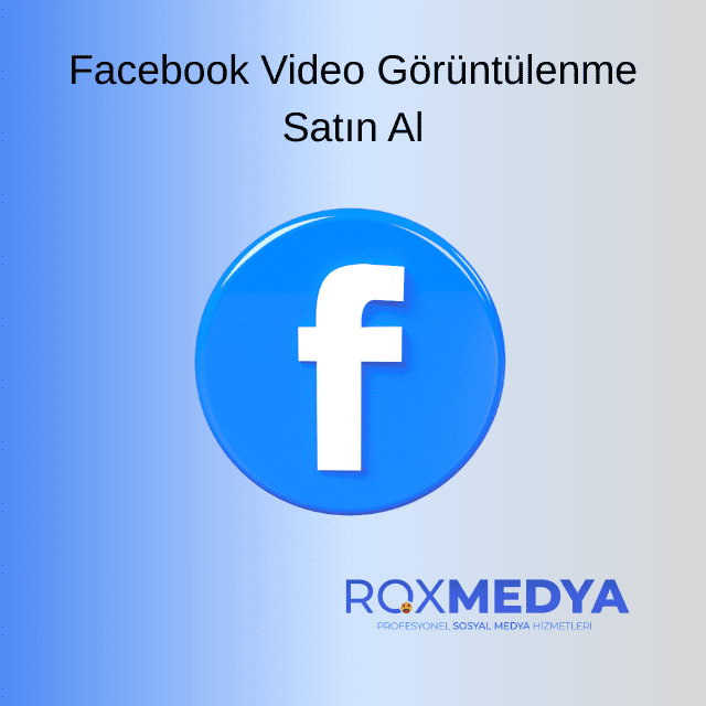 Facebook video görüntülenme satın al