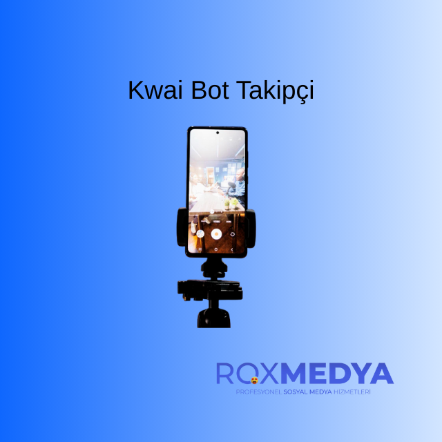 Kwai bot takipçi