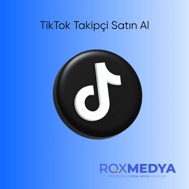 TikTok takipçi satın al